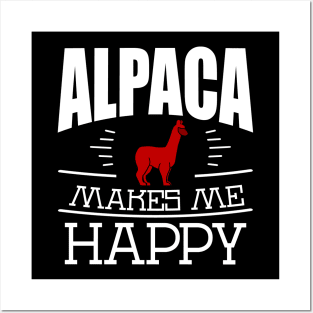 Alpaca Makes Me Happy Funny Alpaca Quote Design Posters and Art